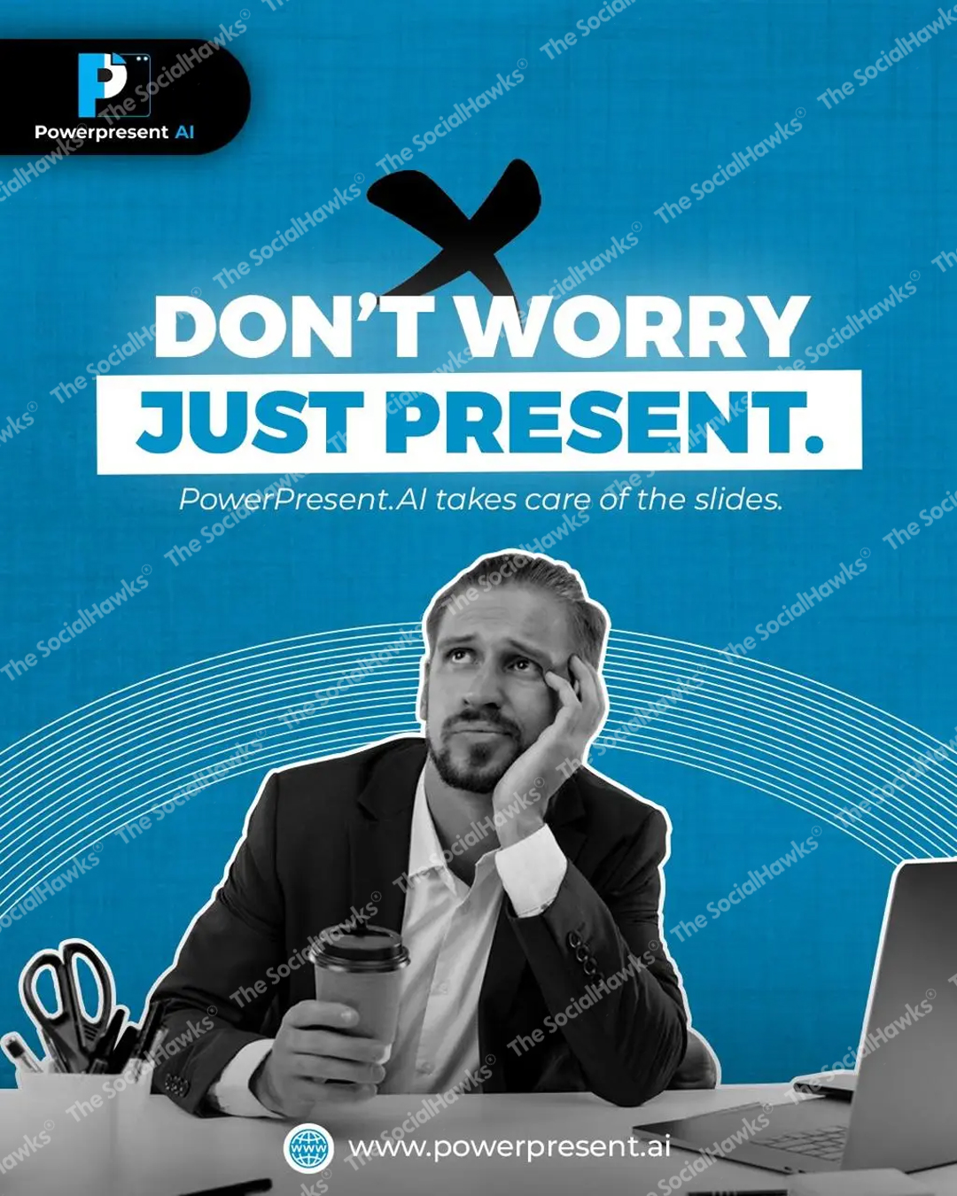 PowerPresent AI dont worry just present ad with thinking businessman holding coffee